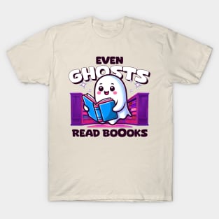 Even Ghosts Read Boooks! Books lovers T-Shirt